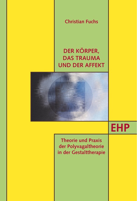 Der Körper das Trauma und der Affekt